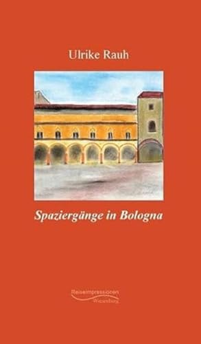 Spaziergänge in Bologna: Reiseimpressionen