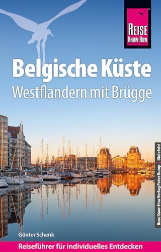 Reise Know-How Reiseführer Belgische Küste – Westflandern mit Brügge