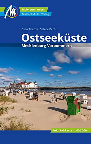 Ostseeküste Reiseführer Michael Müller Verlag: Mecklenburg-Vorpommern. Individuell reisen mit vielen praktischen Tipps (MM-Reisen)