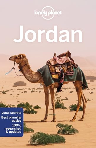 Lonely Planet Jordan: Perfect for exploring top sights and taking roads less travelled (Travel Guide)