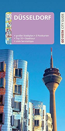 GO VISTA: Reiseführer Düsseldorf: Mit Faltkarte und 3 Postkarten (Go Vista City Guide)