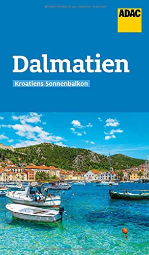 ADAC Reiseführer Dalmatien: Der Kompakte mit den ADAC Top Tipps und cleveren Klappenkarten
