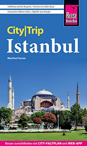 Reise Know-How CityTrip Istanbul: Reiseführer mit Stadtplan und kostenloser Web-App