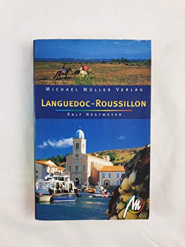 Languedoc-Roussillon. Reiseführer mit vielen hilfreichen Tipps
