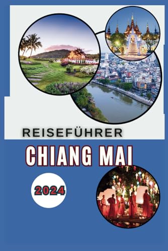 Chiang Mai Reiseführer 2024: Entdecken Sie abseits der ausgetretenen Pfade – Tempel, Wanderwege und Märkte
