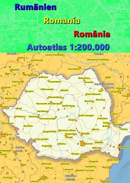 Rumänien Autoatlas, Straßenatlas 2023/2024 1:200.000 (România): Detaillierter Straßenatlas im großen Maßstab mit detaillierte Europakarte