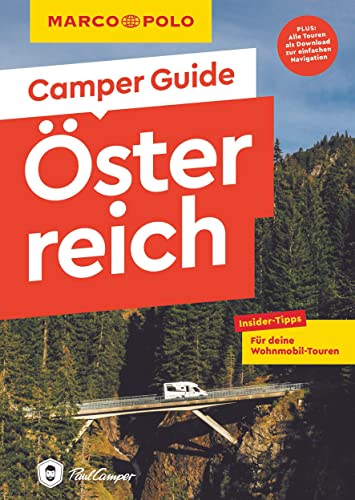 MARCO POLO Camper Guide Österreich: Insider-Tipps für deine Wohnmobil-Touren