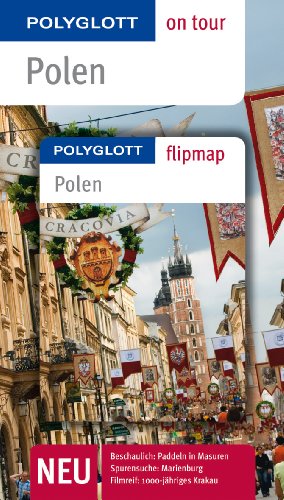 POLYGLOTT on tour Reiseführer Polen: Polyglott on tour mit Flipmap