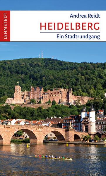 Heidelberg: Ein Stadtrundgang