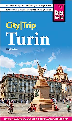 Reise Know-How CityTrip Turin: Reiseführer mit Stadtplan und kostenloser Web-App