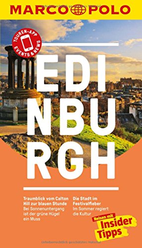 MARCO POLO Reiseführer Edinburgh: Reisen mit Insider-Tipps. Inklusive kostenloser Touren-App & Events&News