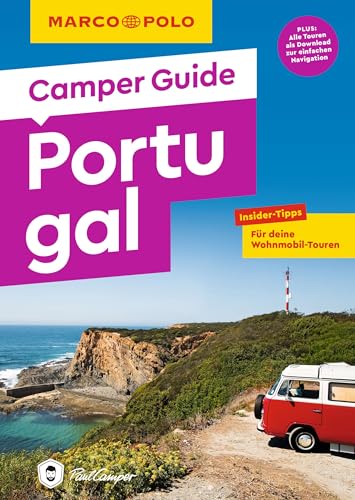 MARCO POLO Camper Guide Portugal: Insider-Tipps für deine Wohnmobil-Touren