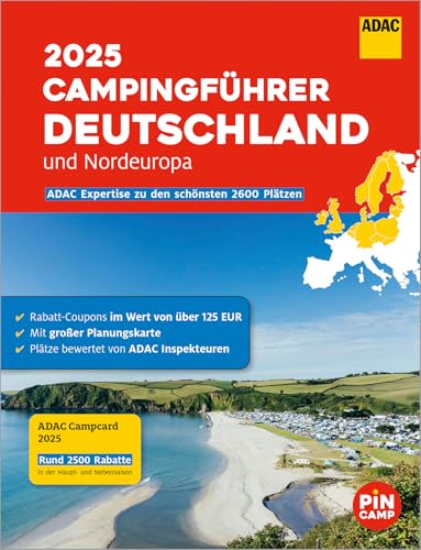 ADAC Campingführer Deutschland/Nordeuropa 2025: Mit ADAC Campcard und Planungskarten