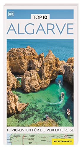TOP10 Reiseführer Algarve: TOP10-Listen zu Highlights, Themen und Regionen mit wetterfester Extra-Karte