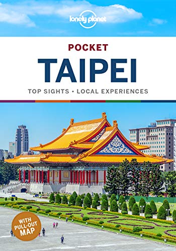 Lonely Planet Pocket Taipei: top sights, local experiences (Pocket Guide)