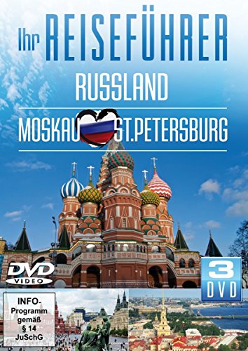 Ihr Reiseführer - Russland - Moskau - St. Petersburg (3DVDs)
