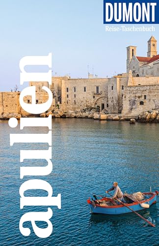 DuMont Reise-Taschenbuch Reiseführer Apulien: Reiseführer plus Reisekarte. Mit individuellen Autorentipps und vielen Touren.