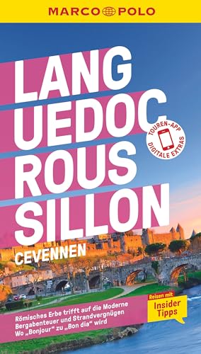 MARCO POLO Reiseführer Languedoc-Roussillon, Cevennen: Reisen mit Insider-Tipps. Inklusive kostenloser Touren-App