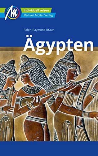 Ägypten Reiseführer Michael Müller Verlag: Individuell reisen mit vielen praktischen Tipps (MM-Reisen)