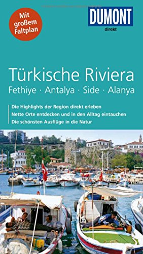 DuMont direkt Reiseführer Türkische Riviera: Fethiye, Antalya, Side, Alanya