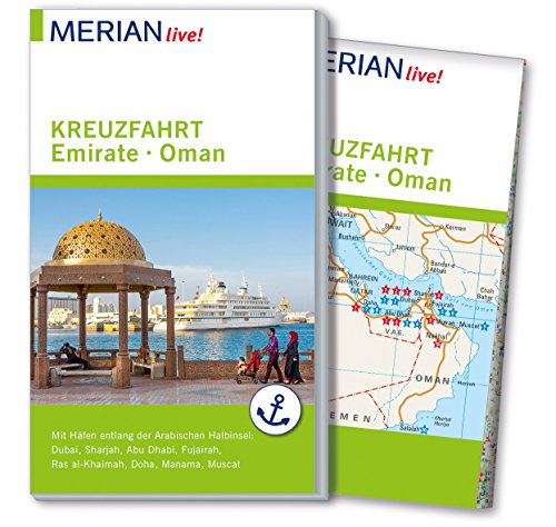 MERIAN live! Reiseführer Kreuzfahrt Emirate Oman: Mit Extra-Karte zum Herausnehmen