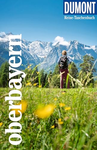 DuMont Reise-Taschenbuch Reiseführer Oberbayern: Reiseführer plus Reisekarte. Mit individuellen Autorentipps und vielen Touren.