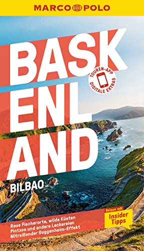 MARCO POLO Reiseführer Baskenland, Bilbao: Reisen mit Insider-Tipps. Inklusive kostenloser Touren-App