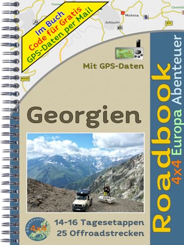 Offroad 4x4 Georgien Reiseführer inkl. Kaukasus 14 Tagesetappen 25 Offroadstrecken (inkl. GPS Daten per Mail)