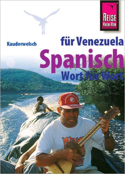 Kauderwelsch, Spanisch für Venezuela: Kauderwelsch-Band 85