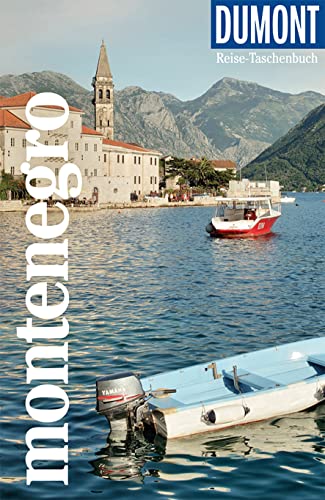 DuMont Reise-Taschenbuch Reiseführer Montenegro: Reiseführer plus Reisekarte. Mit individuellen Autorentipps und vielen Touren.
