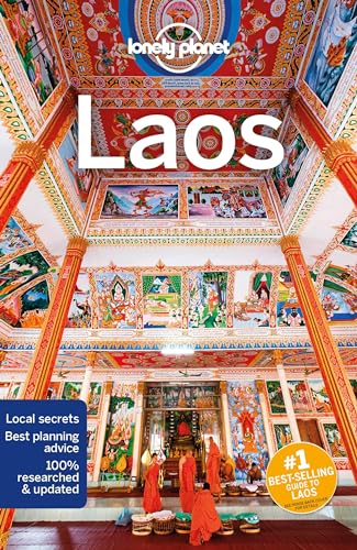Lonely Planet Laos: Perfect for exploring top sights and taking roads less travelled (Travel Guide)