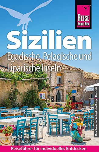Reise Know-How Verlag Peter Rump Reise Know-How Reiseführer Sizilien und Egadische, Pelagische & Liparische Inseln