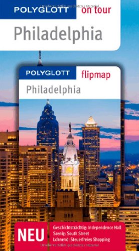 Philadelphia - Buch mit flipmap: Polyglott on tour Reiseführer