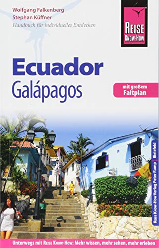 Reise Know-How Reiseführer Ecuador mit Galápagos (mit großem Faltplan)