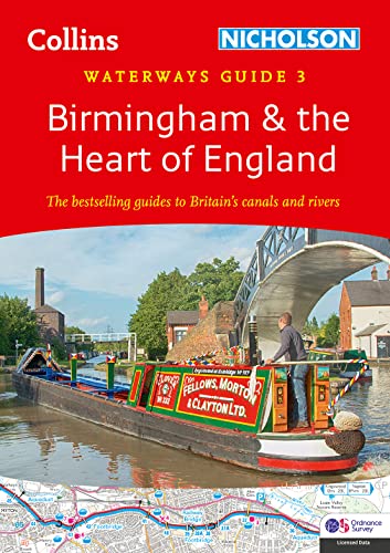 Birmingham and the Heart of England: For everyone with an interest in Britain’s canals and rivers (Collins Nicholson Waterways Guides)