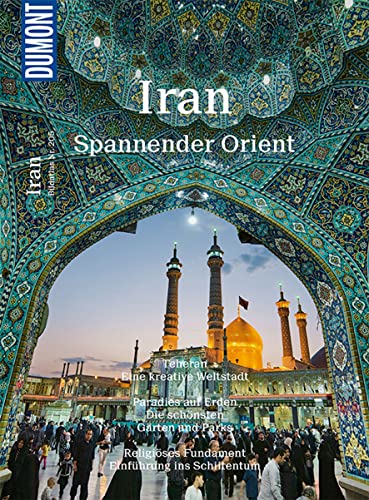 DuMont Bildatlas Iran: Das praktische Reisemagazin zur Einstimmung.