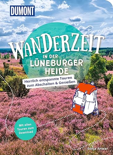 DuMont Wanderzeit in der Lüneburger Heide: Herrlich entspannte Wandertouren zum Abschalten & Genießen