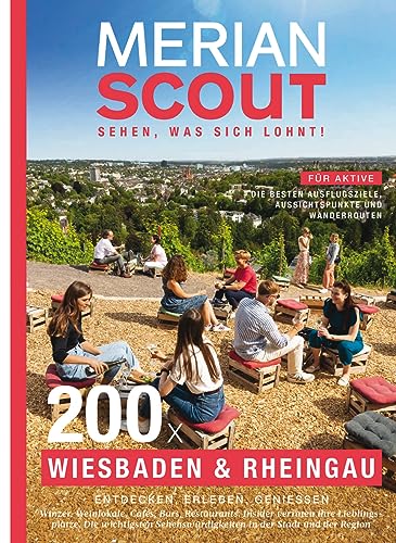 MERIAN Scout 24 Wiesbaden und Rheingau (MERIAN Hefte)