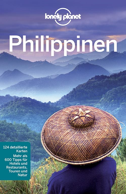 Lonely Planet Reiseführer Philippinen: Mehr als 600 Tipps für Hotels und Restaurants, Touren und Natur